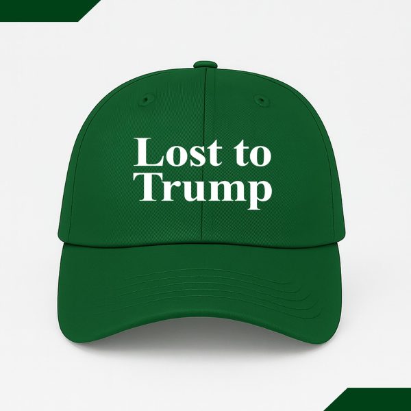 Lost To Trump Hat