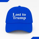 Lost To Trump Hat