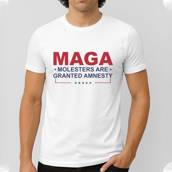 MAGA Molesters Are Granted Amnesty America T Shirt