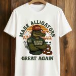 Make Alligators Great Again Shirt