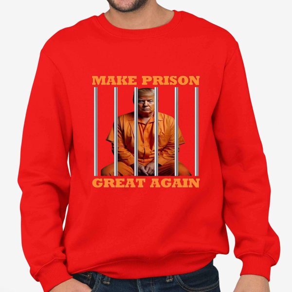 Make Prison Great Again Trump Shirt
