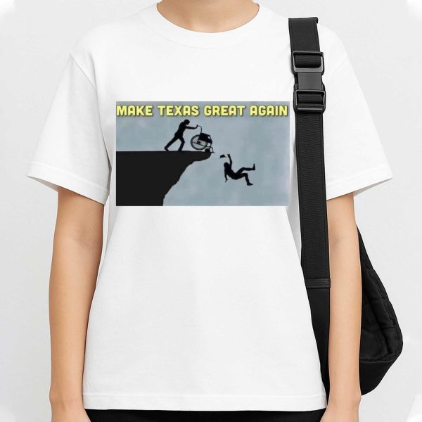Make Texas Great Again Shirt