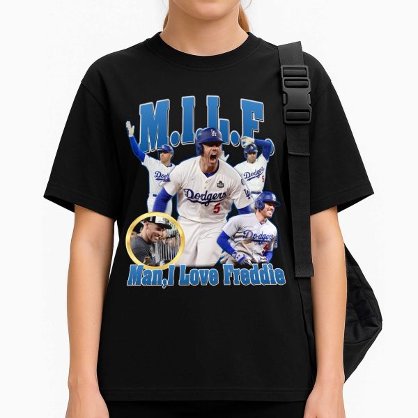 Man, I Love Freddie Shirt