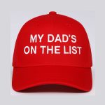 My Dad's On The List Hat
