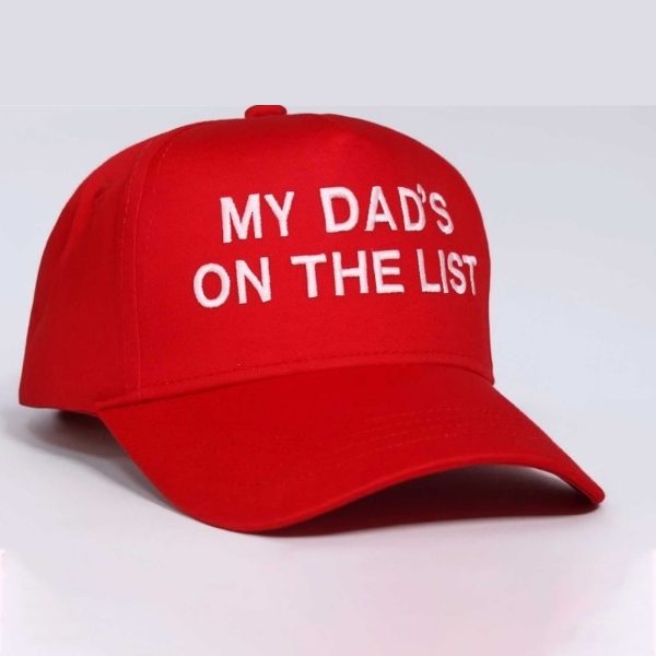 My Dad's On The List Hat