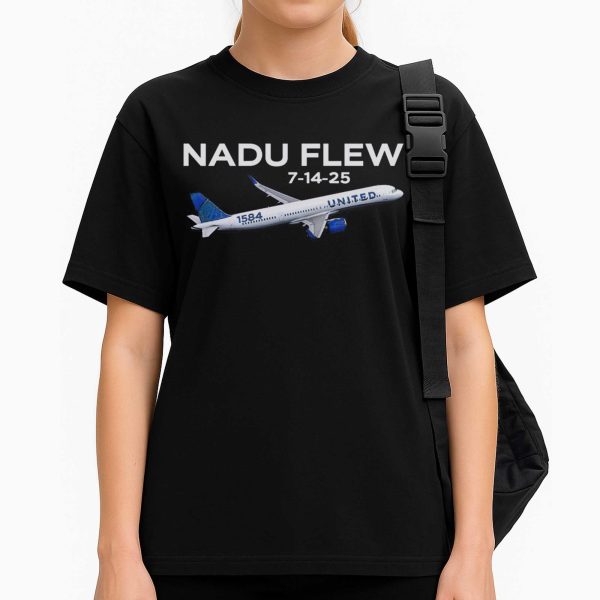 Nadu Flew 7 14 25 Shirt