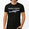 Nadu Flew 7 14 25 Shirt