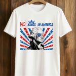 No King In America Shirt