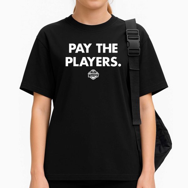 Pay The Players WNBPA Shirt