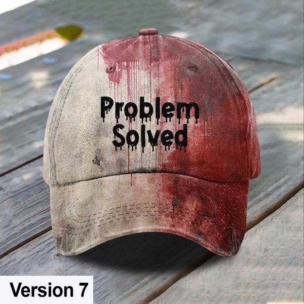 Problem Solved Bloodstained Hat