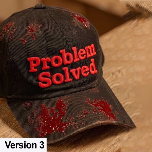 Problem Solved Bloodstained Hat