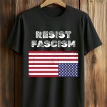 Resist Fascism America Shirt