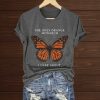 The Only Orange Monarch I Care About Shirt