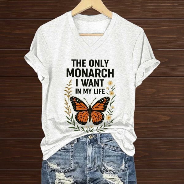 The Only Orange Monarch I Want In My Life Shirt