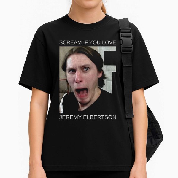 Scream If You Love Jeremy Elbertson Shirt