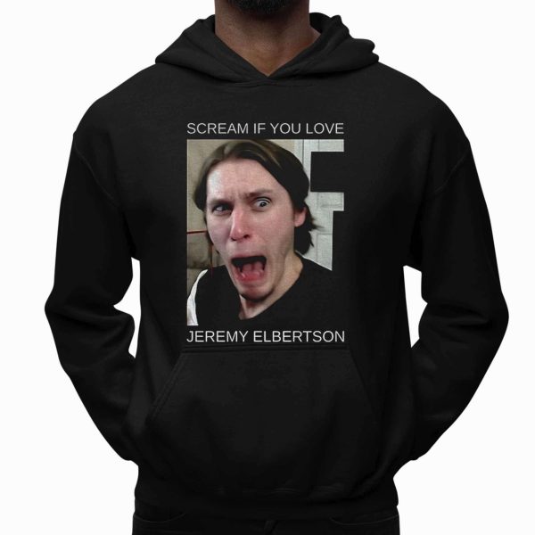 Scream If You Love Jeremy Elbertson Shirt