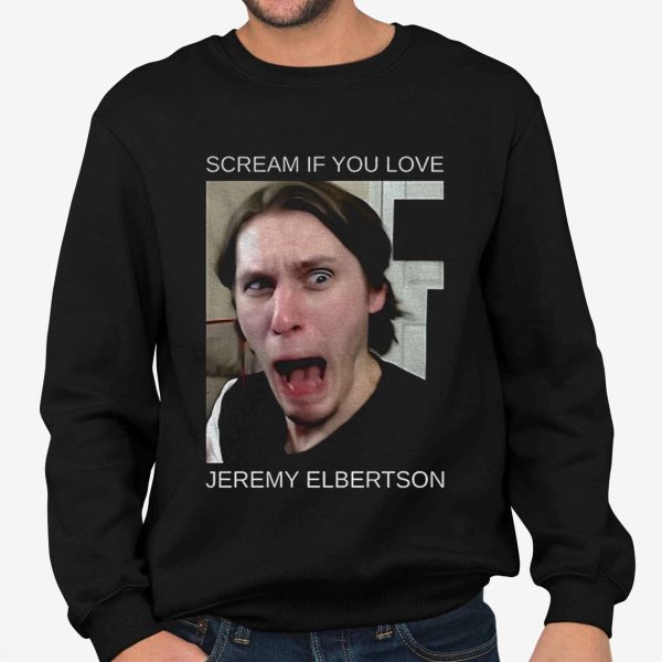 Scream If You Love Jeremy Elbertson Shirt