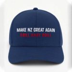 Shane Jones Make Nz Great Again Drill Baby Drill Hat