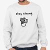 Stay Strong Racoon Shirt
