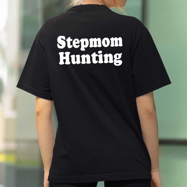Stepmom Hunting Shirt