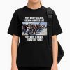 They Didn't Walk In Seeking A Better Life Shirt