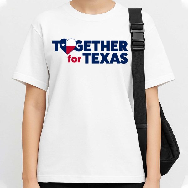 Together For Texas Shirt