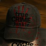 True Crime Junkie Bloodstained Hat