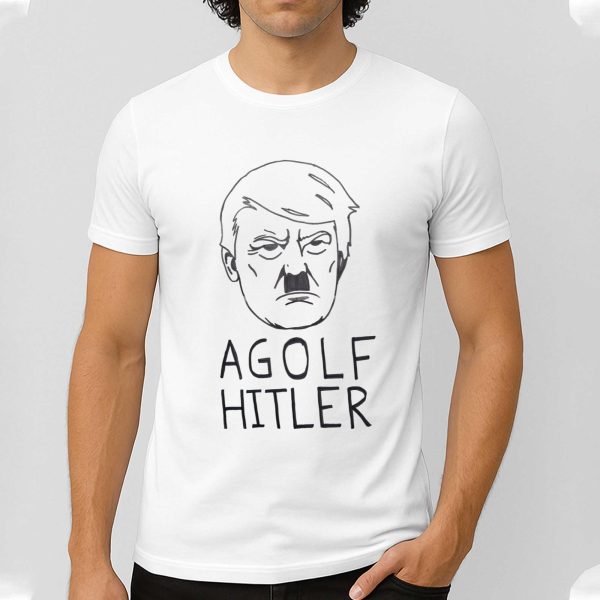 Trump Agolf Hitler Shirt