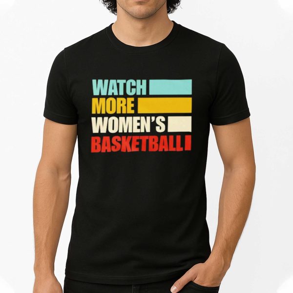 Watch More Women’s Basketball Shir