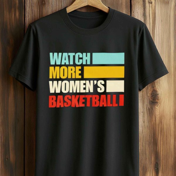 Watch More Women’s Basketball Shir