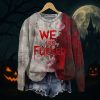 We Are Fucked Dark Blood Stain Shirt 1