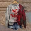 We Are Fucked Dark Blood Stain Shirt 2