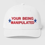 Your Being Manipulated Hat
