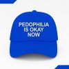 Pedophilia Is Okay Now Hat