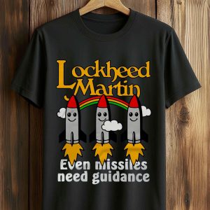 Even Missiles Need Guidance Shirt