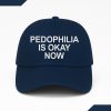 Pedophilia Is Okay Now Hat