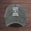 Come Hell Or High Water Texas Strong Baseball Cap