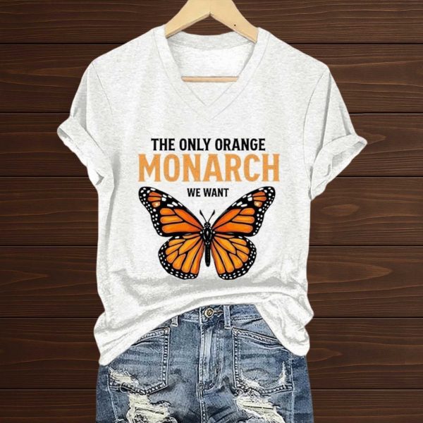 The Only Orange Monarch We Want Butterfly Shirt