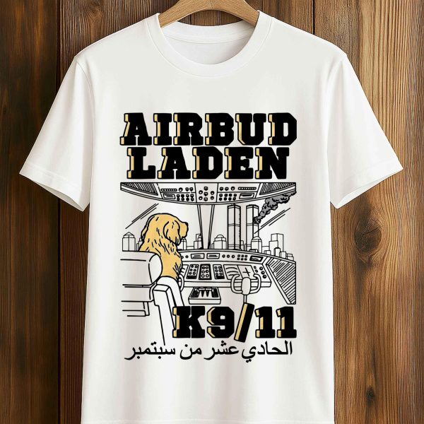 Airbud Laden K9 11 Dog In Cabin Shirt 5