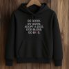 Be Good Do Good Adopt A Dog God Bless Go Bills Shirt 4