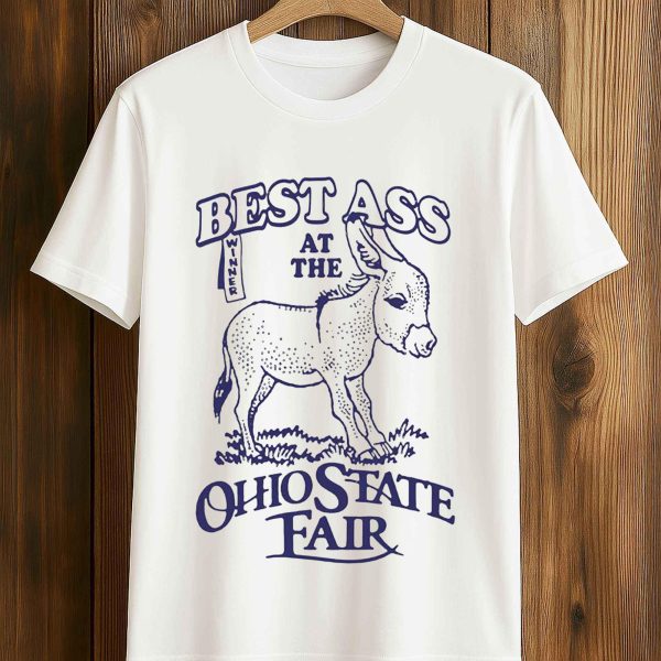 Best Ass At The Ohio State Fair Shirt