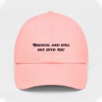 Bisexual And Still Not Into You Hat