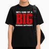 Boston Red Sox He’s Kind Of A Big Deal Roman Anthony Shirt