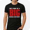 Boston Red Sox He’s Kind Of A Big Deal Roman Anthony Shirt