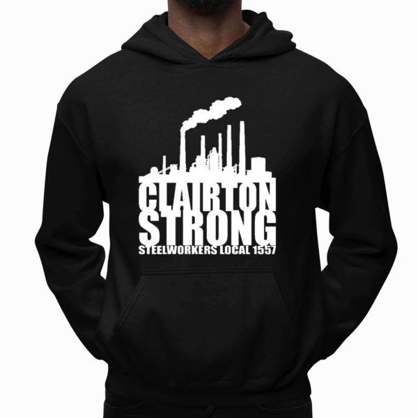 Clairton Strong Steelworkers Local 1557 Shirt