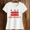 Come and Take It Hot Dog Shirt