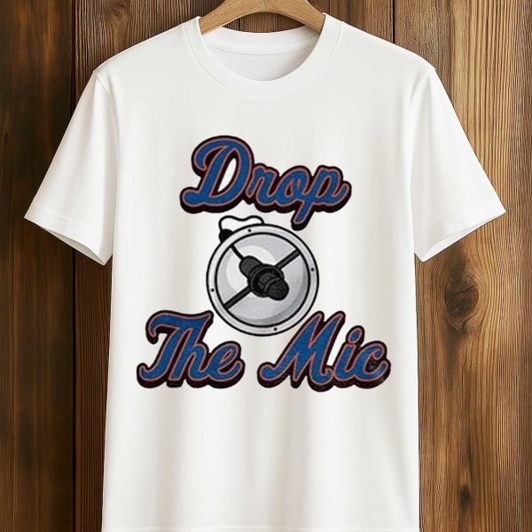Drop The Mic New York Mets Shirt 1