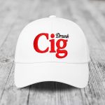 Drunk Cig Cap