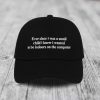 Ever Since I Was Little I Knew I Wanted To Be Indoors On A Computer Hat