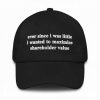 Ever Since I Was Little I Wanted To Maximize Shareholder Value Hat